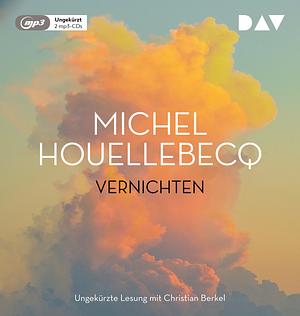 Vernichten by Michel Houellebecq