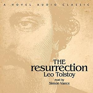 Resurrection by Leo Tolstoy