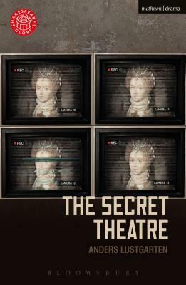 The Secret Theatre by Anders Lustgarten