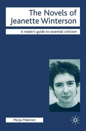 The Novels of Jeanette Winterson by Merja Makinen, Nicolas Tredell