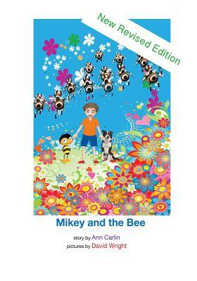 Mikey and the Bee (revised edition) by Ann Carlin