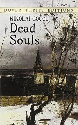 Dead Souls by Nikolai Gogol