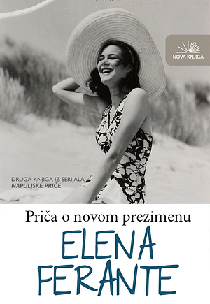 Priča o novom prezimenu by Elena Ferrante