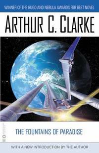 The Fountains of Paradise by Arthur C. Clarke