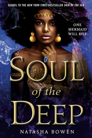 Soul of the Deep by Natasha Bowen