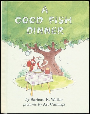 A Good Fish Dinner by Barbara K. Walker