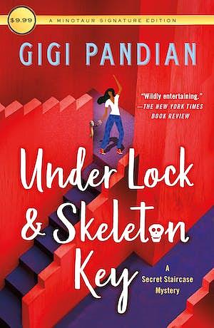 Under Lock & Skeleton Key by Gigi Pandian