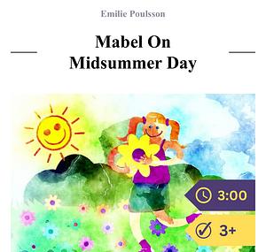 Mabel on midsummer by Emilie Poulsson