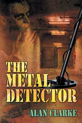 The Metal Detector by Alan Clarke