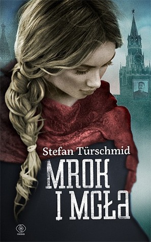 Mrok i mgła by Stefan Türschmid
