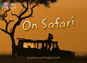 On Safari by Angela Scott, Jonathan Scott