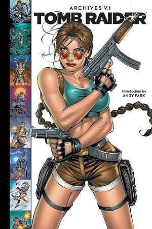 Tomb Raider Archives, Volume 1 by Dan Jurgens