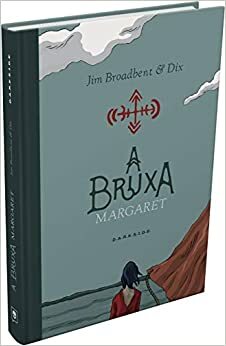 A Bruxa Margaret by Jim Broadbent