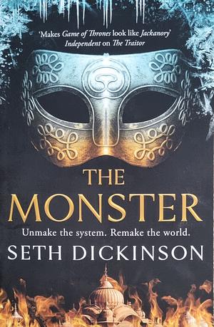 The Monster by Seth Dickinson