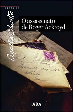 O Assassinato de Roger Ackroyd by Agatha Christie