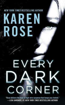 Every Dark Corner by Karen Rose