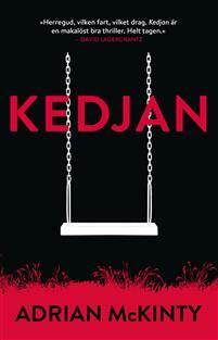 Kedjan by Adrian McKinty
