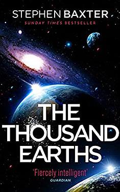 The Thousand Earths by Stephen Baxter