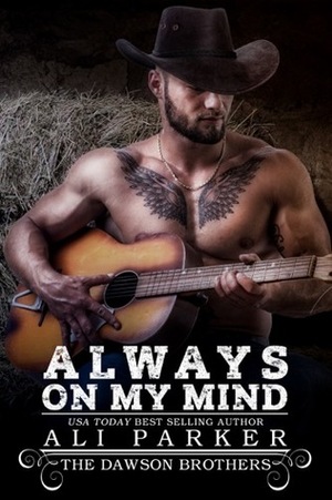 Always On My Mind by Jessica Mills, Ali Parker