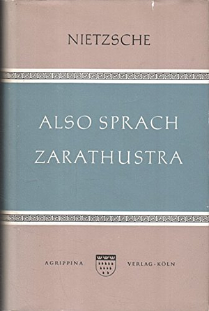 Also sprach Zarathustra by Friedrich Nietzsche