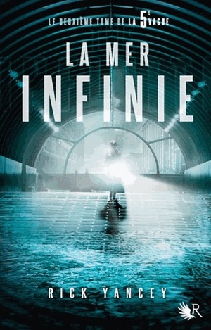 La Mer infinie by Rick Yancey