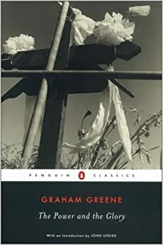 القوة والمجد by Graham Greene