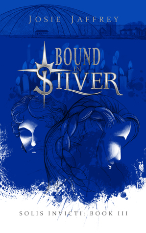 Bound in Silver by Josie Jaffrey
