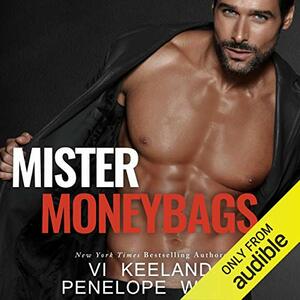 Mister Moneybags by Penelope Ward, Vi Keeland