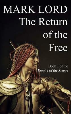 The Return of the Free by Mark Lord