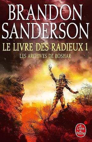 Le livre des radieux by Brandon Sanderson