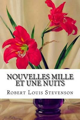 Nouvelles Mille et une nuits by Robert Louis Stevenson