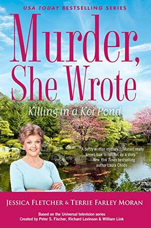 Killing in a Koi Pond by Jessica Fletcher, Terrie Farley Moran