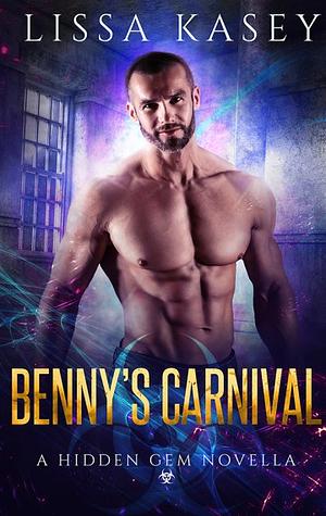 Benny's Carnival by Lissa Kasey