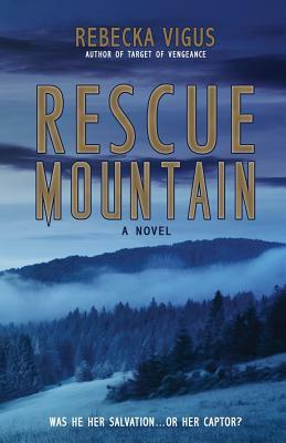 Rescue Mountain by Rebecka Vigus