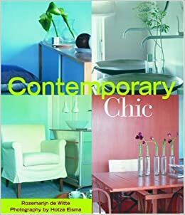 Contemporary Chic by Hotze Eisma, Rozemarijn de Witte