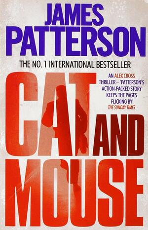 Cat and Mouse by James Patterson