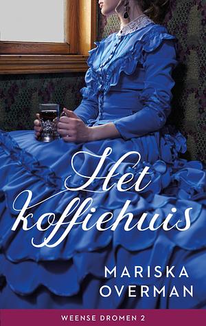 Het koffiehuis by Mariska Overman