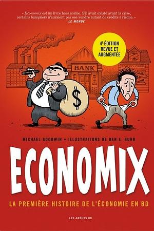 Economix Nouvelle Edition - Economix Nouvelle Edition by Michael Goodwin