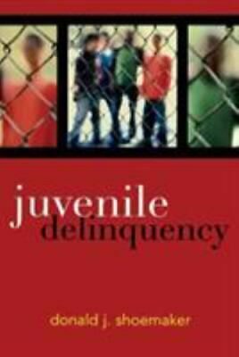 Juvenile Delinquency by Donald J. Shoemaker