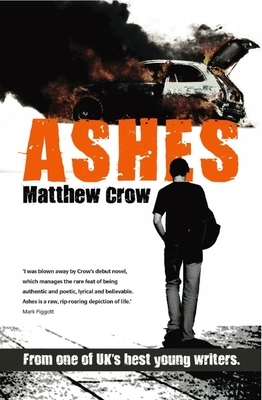 Ashes by Matthew Crow
