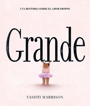 Grande  by Vashti Harrison