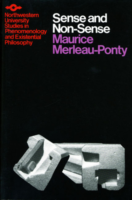 Sense and Non-Sense by Maurice Merleau-Ponty