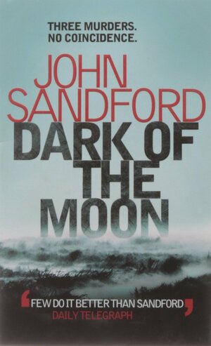 Dark Of The Moon by John Sandford