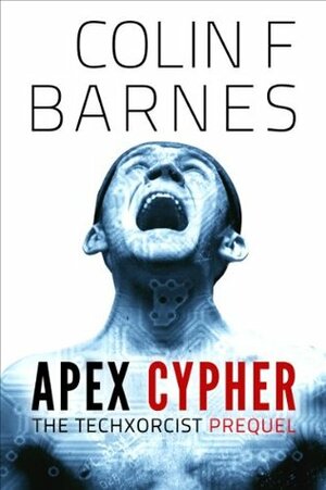Apex Cypher by Colin F. Barnes