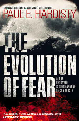 The Evolution of Fear by Paul E. Hardisty