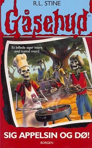 Sig appelsin og dø by R.L. Stine