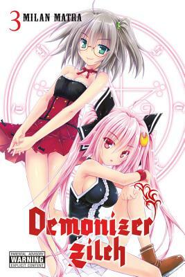 Demonizer Zilch, Volume 3 by Milan Matra