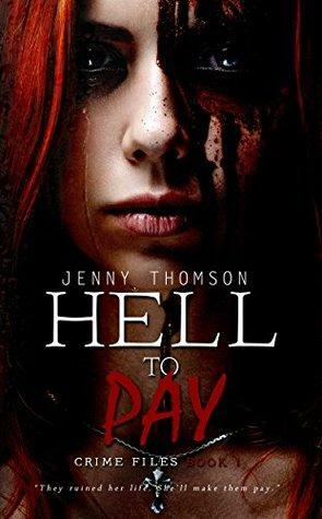 Hell To Pay by Jennifer Lee Thomson