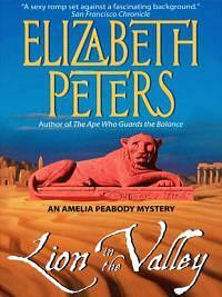 Lion in the Valley by Elizabeth Peters