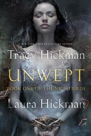 Unwept by Tracy Hickman, Laura Hickman